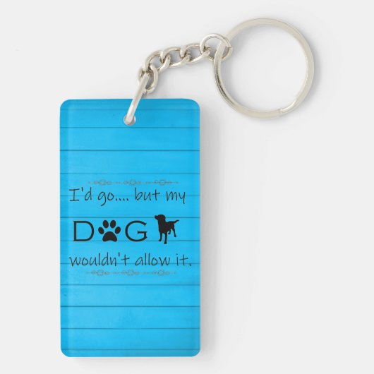 Mijn hond zou hem geen Sleutelhanger toestaan - bl (achterkant)