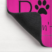 Mijn hond zou het geen Muismat toestaan - Magenta (Hoek)