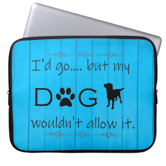Mijn hond zou het laptophoes niet toestaan - blauw laptop sleeve
