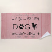 Mijn hond zou niet toestaan dat het een handdoek w (Voorkant)