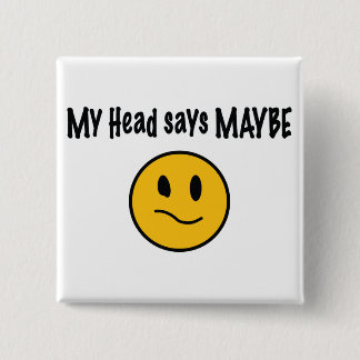 Mijn hoofd zegt misschien vierkante button 5,1 cm
