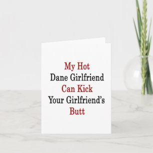 Mijn Hot Dane Vriendin kan je Vriendin schoppen Kaart