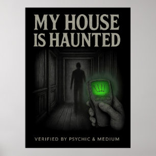 Mijn huis is een spookhuis poster – Geverifieerd d