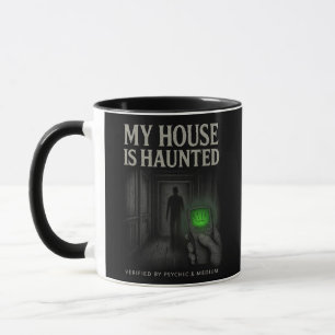 Mijn huis is spookachtige Mok - geverifieerd door 