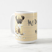 Mijn huiswerk van Pug Ate Koffiemok (Voorkant links)