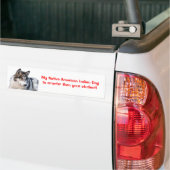 Mijn Indiaanse Indiaanse Indiaanse hond is ... Bumpersticker (Op Truck)
