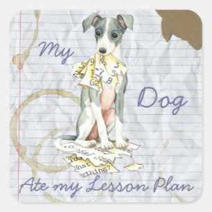 Mijn Italiaanse Greyhound Ate My Lesson Plan Vierkante Sticker