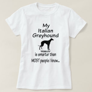 Mijn Italiaanse windhond is een slimmere grap T-shirt
