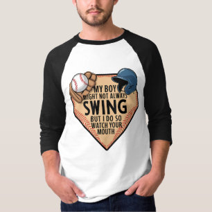 Mijn jongen zwaait misschien niet altijd, maar ik t-shirt