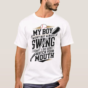 Mijn jongen zwaait misschien niet altijd, maar ik t-shirt