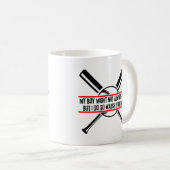 Mijn jongen zwaait misschien niet, maar ik let wel koffiemok (Voorkant rechts)