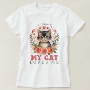 Mijn kat houdt tenminste van Valentijnse vrouwen T-shirt