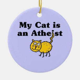 Mijn kat is een atheïst keramisch ornament