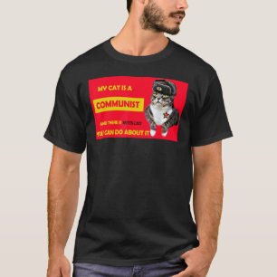 Mijn kat is een communistisch kat Gezegde T-shirt