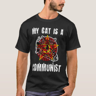Mijn kat is een communistisch ruw communistisch ka t-shirt