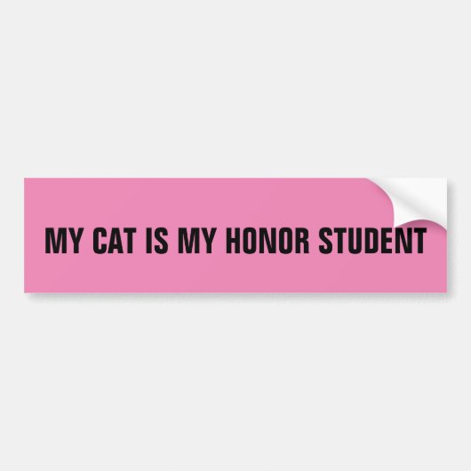 MIJN KAT IS MIJN HONOR STUDENT BUMPERSTICKERS (Voorkant)