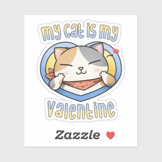 Mijn kat is mijn Valentijn Calico Cat Sticker (Vel)