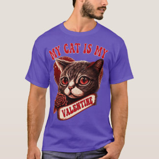 Mijn kat is mijn Valentijn kattenliefhebber Valent T-shirt