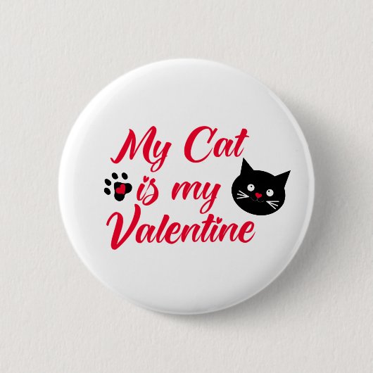 Mijn kat is mijn Valentijn Ronde Button 5,7 Cm (Voorkant)