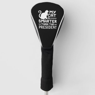 Mijn kat is slimmer dan het President Golfheadcover