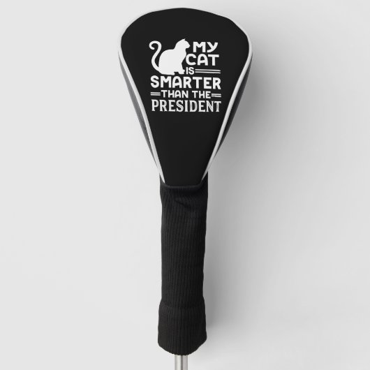 Mijn kat is slimmer dan het President Golfheadcover (Voorkant)