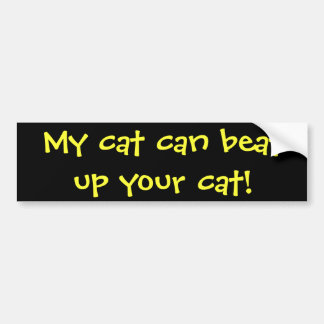 Mijn kat kan je kat in elkaar slaan. bumpersticker