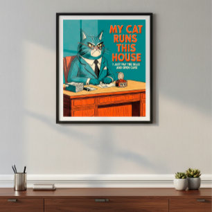 Mijn kat runt dit huis    Mid-Century Funny Poster