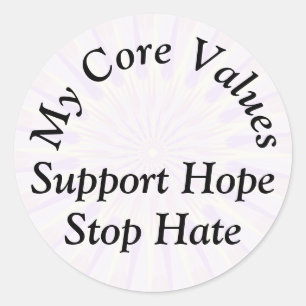 Mijn kernwaarden - Steun Hope Stop Hate Ronde Sticker