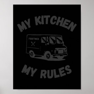 Mijn keuken, mijn regels grappige Food Truck Poster