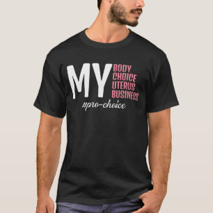 Mijn keuze voor Uterus Business Pro T-shirt