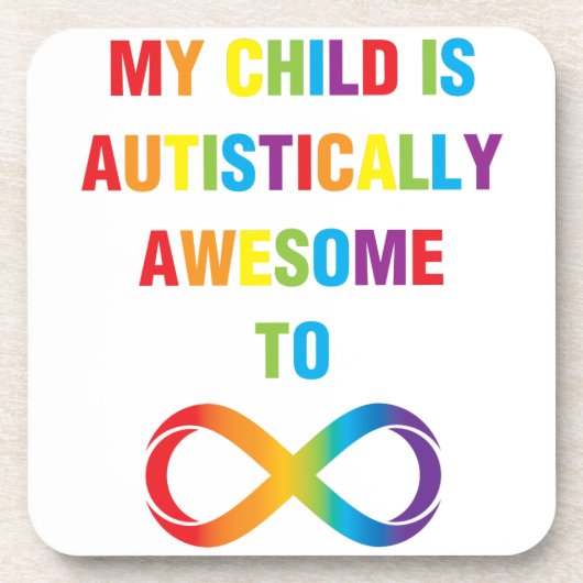 Mijn kind Autistisch Geweldige oneindigheid Bier Onderzetter (Voorkant)