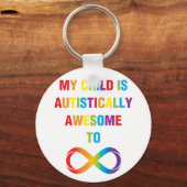 Mijn kind Autistisch Geweldige oneindigheid Sleutelhanger (Voorkant)