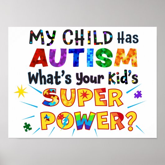 Mijn kind heeft AUTISM wat is uw Kind SUPER POWER? Poster (Voorkant)