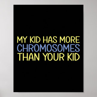 Mijn Kind heeft meer chromosomen in de syndroom Poster