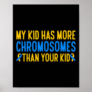 Mijn Kind heeft meer chromosomen in de syndroom Poster