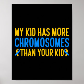 Mijn Kind heeft meer chromosomen in de syndroom Poster