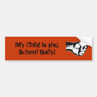 Mijn kind is de bullebak van de school! bumpersticker