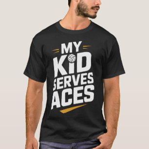 Mijn kind serveert azen Volleybal Grappig volleyba T-shirt