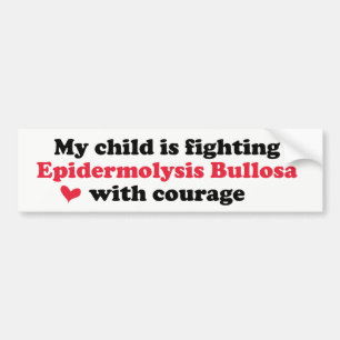 Mijn kind vecht met moed tegen EB Bumpersticker