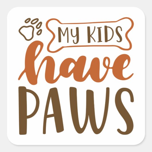 Mijn Kinderen hebben poten Vierkante Sticker (Voorkant)