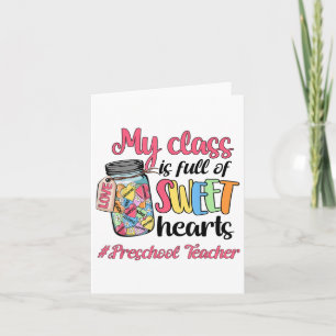 Mijn klas is vol met lieverdjes kleuterleidster Va Kaart