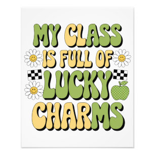 Mijn klas zit vol Lucky Charms Patricks leraar Foto Afdruk