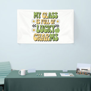 Mijn klas zit vol Lucky Charms Patricks leraar Spandoek