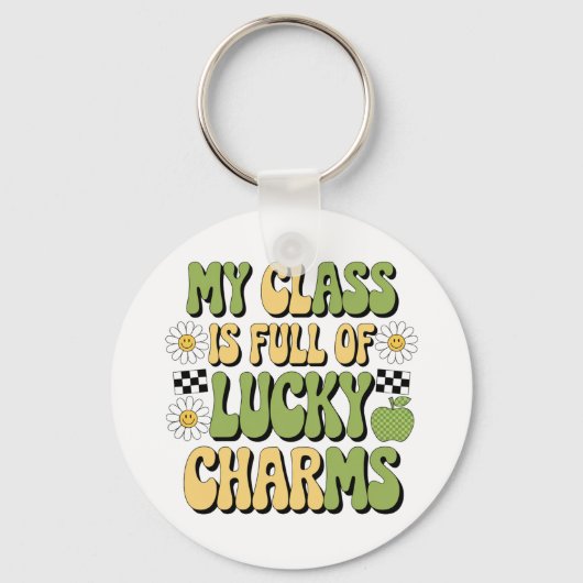 Mijn klas zit vol met Lucky Charms Patrick's Teach Sleutelhanger (Voorkant)