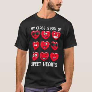 Mijn klas zit vol met zoete harten Valentijnsdag B T-shirt