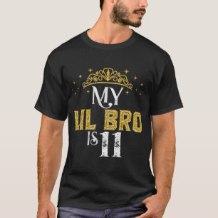Mijn kleine broer is 11 jaar oud 2012 11de verjaar t-shirt