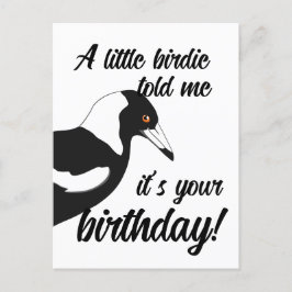 Mijn kleine vogeltje vertelde me dat het je verjaa briefkaart
