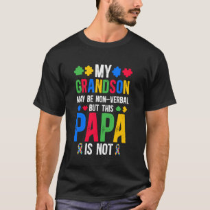 Mijn kleinkind trots autisme papa autisme krijger t-shirt