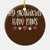 Mijn kleinkinderen hebben pokken Funny Dog Cat Gra Keramisch Ornament (Achterkant)