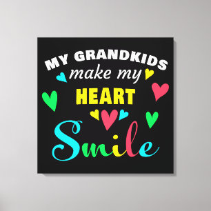Mijn kleinkinderen maken mijn hartglimlach: Grandm Canvas Afdruk